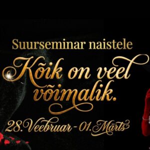 Üritus: Kõik on veel Võimalik. ( KOLM SÕPRA erihind)